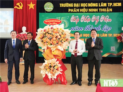 Lãnh đạo tỉnh dự họp mặt kỷ niệm 15 năm thành lập Phân hiệu Trường Đại học Nông Lâm TP. Hồ Chí Minh tại Ninh Thuận